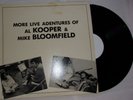 Blues Rock LP Al Kooper Mike Bloomfield More Live Adventures BetterDay