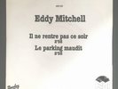 EDDY MITCHELL Il Ne Rentre Pas Ce Soir / Le parking maudit 7