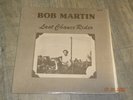 BOB MARTIN - Last Chance Rider lp
