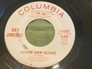 Rare-1967-Ray Jimenez-45 Record-Promo-Leave her Alone-Northern Soul-Lil Ray