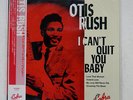 OTIS RUSH I CAN'T QUIT YOU BABY COBRA VS-6001 JAPAN OBI INSERT VINYL LP