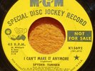 Spyder Turner I Can't Make It Anymore MGM Records Northern Soul Promo Classic