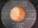 HEAR - RARE VA ROCKABILLY RE- GENE CRISS - HEP CAT BABY/I DON'T KNOW - RHYTHM 45