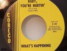 What's Happening BABY YOU'RE HURTIN' (NO. SOUL 45) #101 PLAYS VG++ NO NOISE