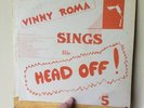 Vinny Roma Sings His Head Off Vinyl LP Record Album 1968 VERY RARE