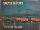 CUBA LATIN JAZZ PEPE DELGADO Y SU COMBO LATIN JAM SESSION OG HEAR