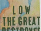 Low - The Great Destroyer  [VINYL]