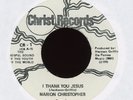Northern Soul 45 - Marion Christopher - I Thank You Jesus on Christ Records HEAR