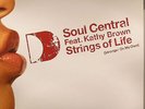 Soul Central feat. Kathy Brown - Strings Of Life, 12