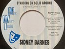 Sidney Barnes - Standing On Solid Ground / I Hurt On The Other Side -.. - Q1177A