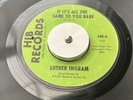 IF IT’S ALL THE SAME TO YOU BABE - Luther Ingram