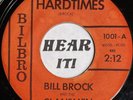 Superb Melodic Teen Country 45 BILL BROCK & CLANSMEN Hard Times BILBRO private