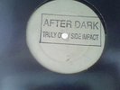 After Dark - Truly One / Side Impact - ADR - 1994 Promo