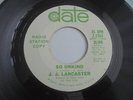 J.J. Lancaster - So Unkind 1967 USA 45 DATE DJ/PROMO GARAGE PSYCH