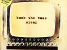 Bomb The Bass Clear LP w Inner EU1995 Island NM