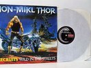 JON-MIKL-THOR recruits wild in the streets LP EX/EX-, GWLP3, vinyl, hard rock