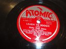 BETTY HALL JONES - ATOMIC 78 RPM- LEARN TO BOOGIE/ FINE& MELLOW BLUES- RARE-HEAR