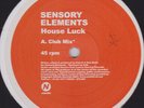 Sensory Elements - House Luck, 12