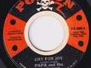 PAPA AND THE UTOPIANS Cry For Joy RARE sweet soul 45 lowrider crossover HEAR