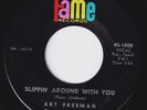ART FREEMAN Slippin Around With You RARE M- orig 45 northern soul r&b Fame HEAR