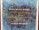 COLUMBIA SAX 2563 NATHAN MILSTEIN- Music of old Russia- Violin works- NM RARE