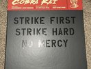 Cobra Kai - Strike First, Strike Hard, No Mercy