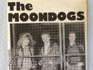THE MOONDOGS - SHE'S NINETEENA- DIY SLEEVE - GOOD VIBRATIONS - EX/VG++