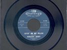 DOROTHY BERRY: CRYIN’ ON MY PILLOW / YOU’RE SO FINE; DAVID GATES