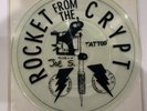 Rocket From The Crypt - Tattoo Picture 7” - Perfect Sound Self Released - Rare