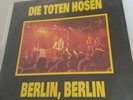 Die Toten Hosen(Punk,Rock,) - Berlin,Berlin 12 Vinyl - neuwertig(mit Widmung)