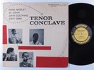 HANK MOBLEY AL COHN JOHN COLTRANE ZOOT SIMS Tenor Conclave PRESTIGE LP mono a