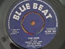 MICKEY FINN & THE BLUE MEN - Tom Hark. UK Blue Beat 45'. 1964 Ska. BB 203.