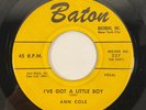 Baton 237 Ann Cole - Got My Mo-Jo Working / I've Got A Little Boy 7