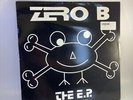 Zero B The E.P (Brand New Mixes) 12” Vinyl - Old Skool Hardcore Techno Rave