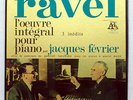 JACQUES FEVRIER, TACCHINO - RAVEL complete piano works ADES 4xLPs box EX+