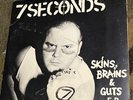 7 Seconds -Skins Brains Guts 7” Alternative Tentacles 1982 Hardcore Punk KBD DOA
