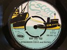 REGGAE 7” STRANGER COLE & PATSY “WHY DID YOU”/“DO YOU REMEMBER” 1969 ESCORT