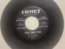 The Corvairs 1962 DOOWOP 45 True True Love / Hey Sally Mae COMET ORIG Mint- HEAR