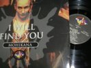 MOHIKANA - I WILL FIND YOU - VINILE 12