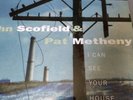 John Scofield & Pat Metheny - I Can See Your House From Here [Blue Note] Vinyl