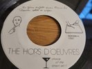 Punk Experimental 45 The Hors D'Oeuvres 