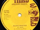 GREGORY ISAACS  slave master  THIRD WORLD RECORDS.