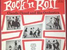 CLAUDE CLOUD & HIS ORCHESTRA 'ROCK N ROLL' 10