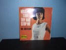 The Creation (2) – Making Time / Try And Stop Me  Vinyl 7
