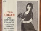 SEALED - LEONID KOGAN [Lalo Symphonie Espagnole] TCHAIKOVSKY SÉRÉNADE MÉLANCOLIQ