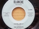 THE IMPOSSIBLES  Chapel Bells 45   RaRe Doo Wop      Blanche 029