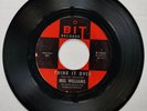 MEL WILLIAMS - ONE SIDED LOVE / THINK IT OVER [ BIT RECORDS ] [ SOL419 ]
