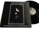 Sanguine Relic – Bitter Reflection In Luminous Shadows LP Orgy Of Carrion,Skjold