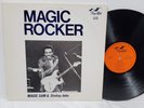 MAGIC SAM & SHAKY JAKE Magic Rocker 1980 LP FLYRIGHT 561 Mono NEAR MINT Vinyl UK