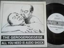 The GEROGERIGEGEGE All You Need Is Audio Shock EP Japan NOISECORE Experimental